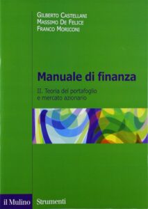 Manuale di Finanza – II. Teoria del portafoglio e del mercato azionario